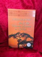 Stefanie Zweig: ... doch die Träume blie Stefanie Zweig: ... doch die Träume blie