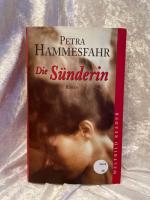 Petra Hammesfahr: Die Sünderin : Roman. 