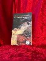 Wilhelm, Ulrike M: Die Theaterprinzessin Wilhelm, Ulrike M: Die Theaterprinzessin