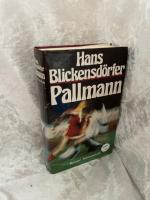 Hans Blickensdörfer: Pallmann Hans Blickensdörfer: Pallmann
