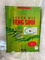 Karola Berger: Leben mit Feng Shui Das a