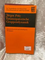 Fritz Jürgen: Emanzipatorische Gruppendy