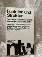 Funktion und Struktur. Soziologie vor der Geschichte