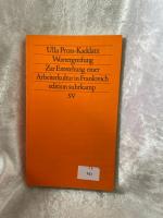 Wortergreifung: Zur Entstehung einer Arbeiterkultur in Frankreich (edition suhrkamp) Zur Entstehung einer Arbeiterkultur in Frankreich