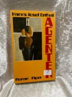 Ortheil, Hanns J: Agenten Roman