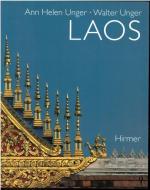 Unger, Ann Helen und Walter Unger: Laos.