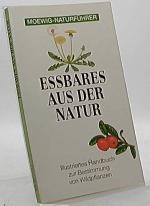 Essbares aus der Natur Moewig Naturführer