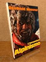 R Messner: L´ avventura Alpinismo. Esper