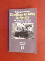 Wolfgang Schivelbusch: Eine Ruine im Kri Wolfgang Schivelbusch: Eine Ruine im Kri
