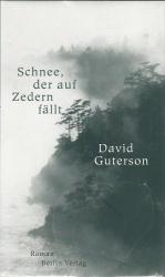 David Guterson: Schnee, der auf Zedern f