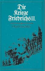 Olaf Groehler: Die Kriege Friedrichs II. Olaf Groehler: Die Kriege Friedrichs II.