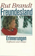 Rut Brandt: Freundesland. Erinnerungen.
