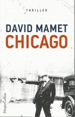 Mamet, David und Kerstin Fricke: Chicago Mamet, David und Kerstin Fricke: Chicago