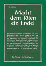 Otto Maier: Macht dem Töten ein Ende! Ei