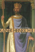 Manfred Höfer: Heinrich II. Das Leben un Manfred Höfer: Heinrich II. Das Leben un