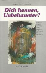 Petra Engels-Fietzek: Dich kennen, Unbek Petra Engels-Fietzek: Dich kennen, Unbek