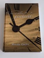 Pfeifer Monika: Was so alles geschieht
