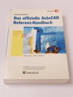 Das offizielle AutoCAD-Referenz-Handbuch : Alle Befehle zu AutoCAD release 13