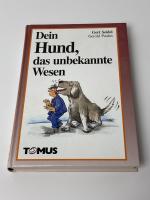 Dein Hund, das unbekannte Wesen