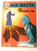 Rick Master Bd. 22 Das teuflische Trio Carlsen Verlag 1.Auflage Z 1