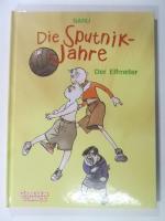 Baru: Die Sputnik-Jahre Bd.1 Der Elfmete