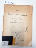 Rede zur Feier des Geburtstages Seiner Majestät des Kaisers und Königs am 27. Januar 1914 Das geschichtliche Erkennen