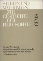 Gegensätze und Syntheseversuche im Methodenstreit der Neuzeit