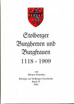 Stolberger Burgherren und Burgfrauen 1118 - 1909. Zeichnungen und Gestaltung von Helmut Schreiber