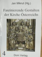 Faszinierende Geschichte der Kirche Österreichs.