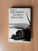 Der Marsch ins Reich der Caoba, dazu: die Brücke im Dschungel und Trozas.