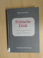 Politische Ethik. Gesamtdarstellung auf der Basis der christlichen Gesellschaftslehre.