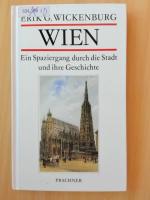 Wien Ein Spaziergang durch die Stadt und ihre Geschichte