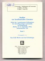 Studien zur brasilianischen Literatur Akten des 2. gemeinsamen Kolloquiums der deutschsprachigen Lusitanistik und Katalanistik