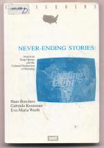 Never-Ending Stories: American Soap Operas and the Cultural Production of Meaning