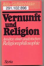 Vernunft und Religion Ansätze einer analytischen Religionsphilosophie