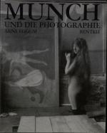 Arne Eggum: Munch und die Fotografie
