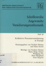 Kollektive Personenversicherung in Europa Schriftenreihe Angewandte Versicherungsmathematik