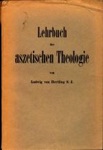 Lehrbuch der aszetischen Theologie