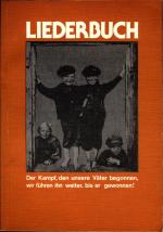 Liederbuch Der Kampf, den unsere Väter begonnen, wir führen ihn weiter, bis er gewonnen