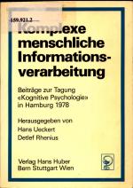 Komplexe menschliche Informationsverarbeitung Beiträge zur Tagung "Kognitive Psychologie" in Hamburg 1978