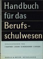 Handbuch für das Berufsschulwesen Mit einem Geleitwort von Paul Luchtenberg