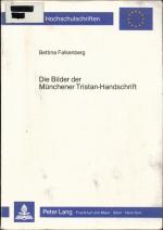 Die Bilder der Münchener Tristan-Handschrift