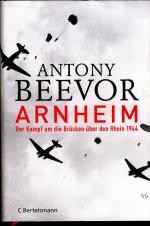 Beevor, Antony und Helmut Ettinger: Arnh Beevor, Antony und Helmut Ettinger: Arnh