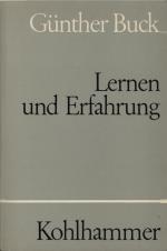 Günther Buck: Lernen und Erfahrung Zum B