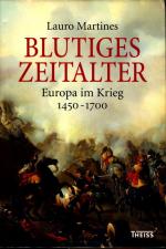 Blutiges Zeitalter Europa im Krieg 1450–1700