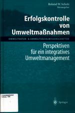 Erfolgskontrolle von Umweltmaßnahmen Perspektiven für ein integratives Umweltmanagement