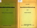 Sprachherkunftsforschung I, II in 2 Bänden Band 1: Einleitung und Phonogenese/Paläophonetik / Band 2: Semogenese/Paläosemiotik