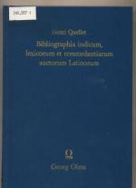 Bibliographia indicum, lexicorum et concordantiarum auctorum latinorum Répertoire bibliographique des index, lexiques et concordances des auteurs latins