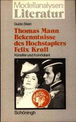 Thomas Mann 'Bekenntnisse des Hochstaplers Felix Krull' Künstler und Komödiant