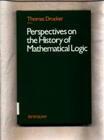 Perspectives on the History of Mathematical Logic